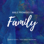 BIBLE PROMISES ON Family