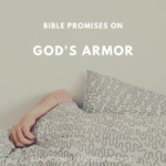 BIBLE PROMISES ON GOD'S ARMOR