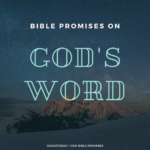 BIBLE PROMISES ON God's WORD