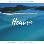 BIBLE PROMISES ON Heaven