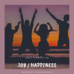 BIBLE PROMISES ON JOY _ HAPPINESS