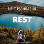 BIBLE PROMISES ON REST
