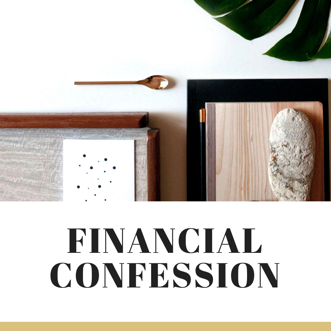 Financial Confession